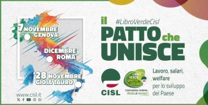 Mobilitazione CISL:Il Patto che unisce. Lavoro, salari, welfare per lo sviluppo
